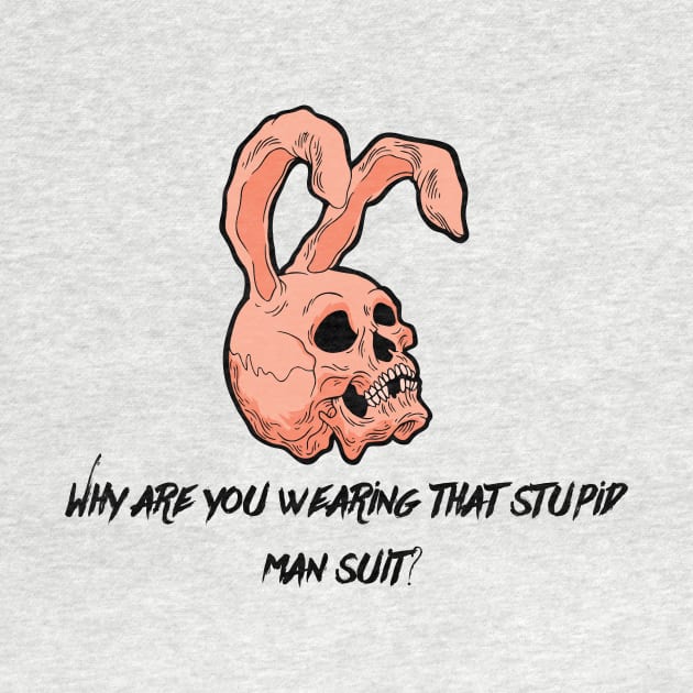 Why do you wear that stupid bunny suit by WMKDesign